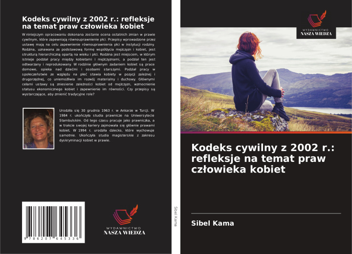 Kniha Kodeks cywilny z 2002 r.: refleksje na temat praw cz?owieka kobiet Sibel Kama