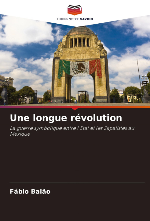Книга Une longue révolution Fábio Baião