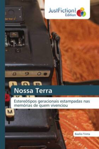 Kniha Nossa Terra Basílio Trinta