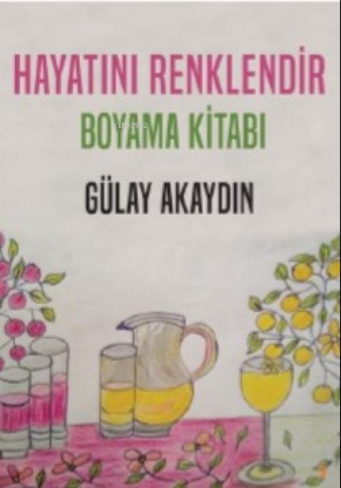 Kniha Hayatini Renklendir - Boyama Kitabi 
