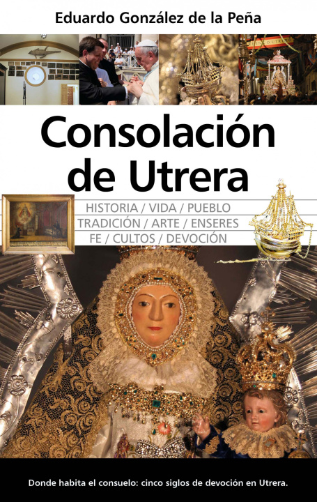 Kniha Consolación de Utrera EDUARDO GONZÁLEZ DE LA PEÑA