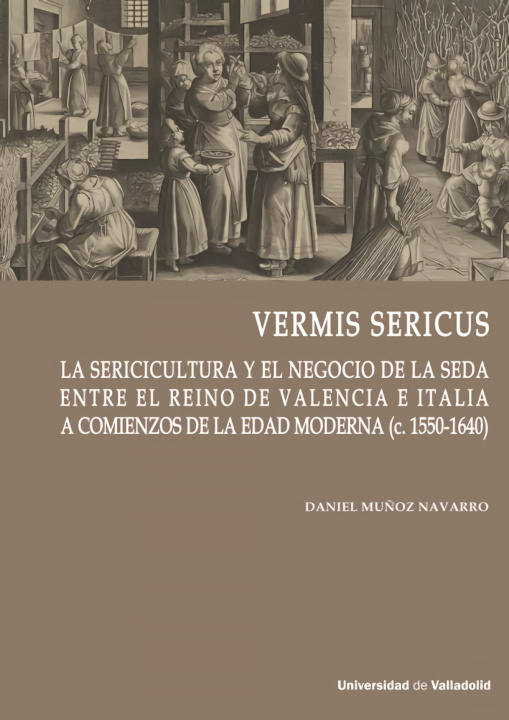 Kniha Vermis sericus Daniel Muñoz Navarro