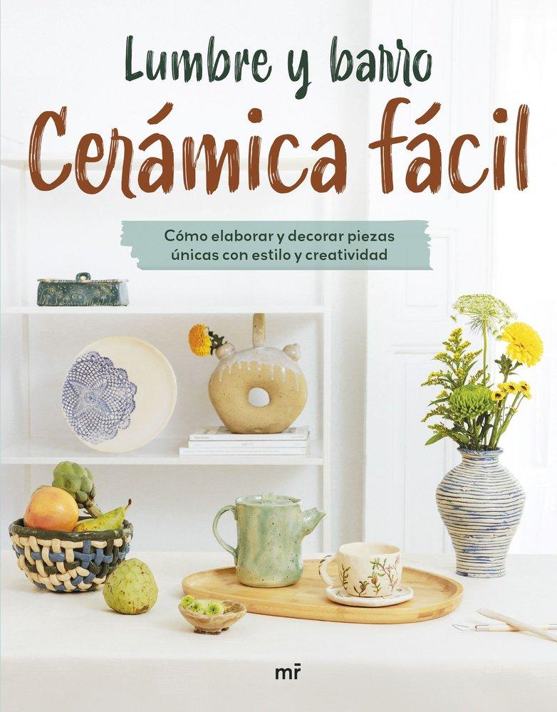 Kniha Cerámica fácil Lumbre y barro