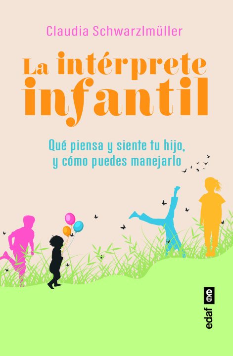 Kniha La intérprete infantil Claudia Schwarzlmüller