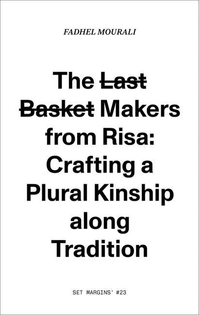 Kniha The Last Basket Makers from Risa Fadhel Mourali