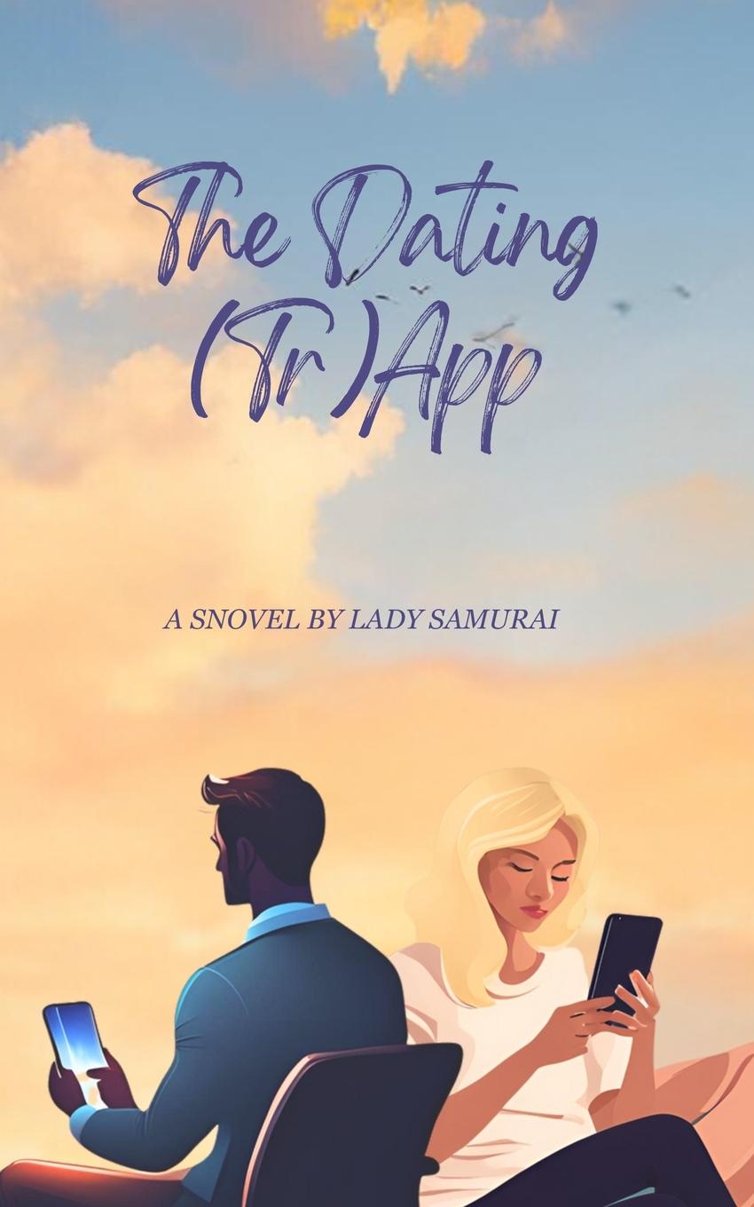 Knjiga The Dating (Tr)App 