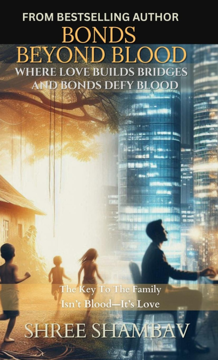 Kniha Bonds Beyond Blood 