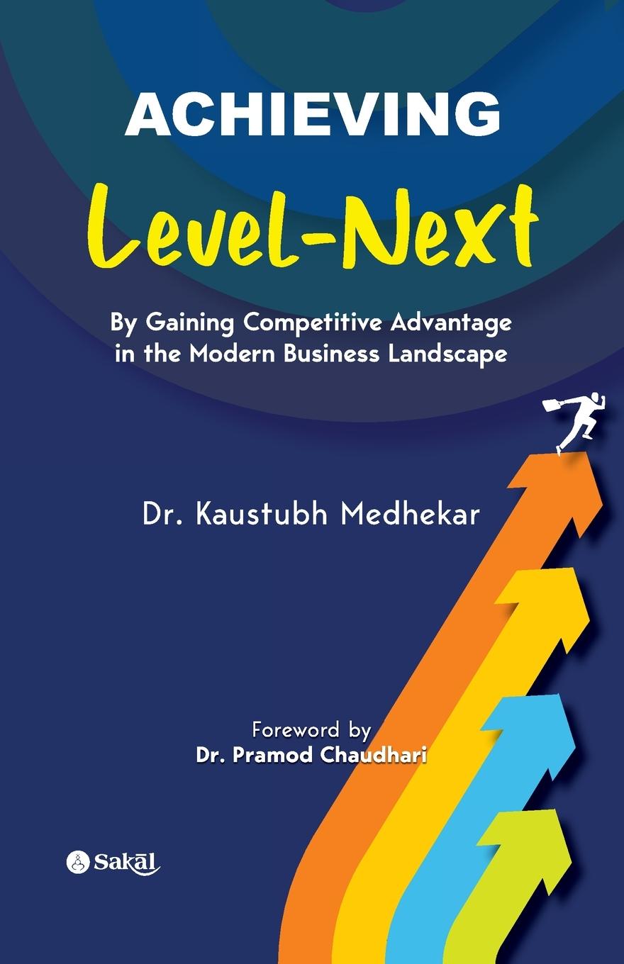 Kniha Achieving Level-Next Dr. Kaustubh Medhekar