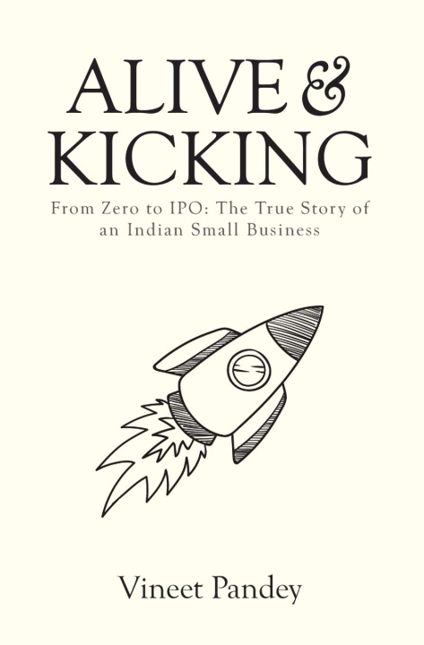 Kniha Alive & Kicking Vineet Pandey