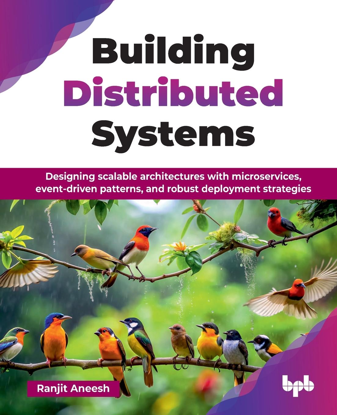 Kniha Building Distributed Systems Ranjit Aneesh