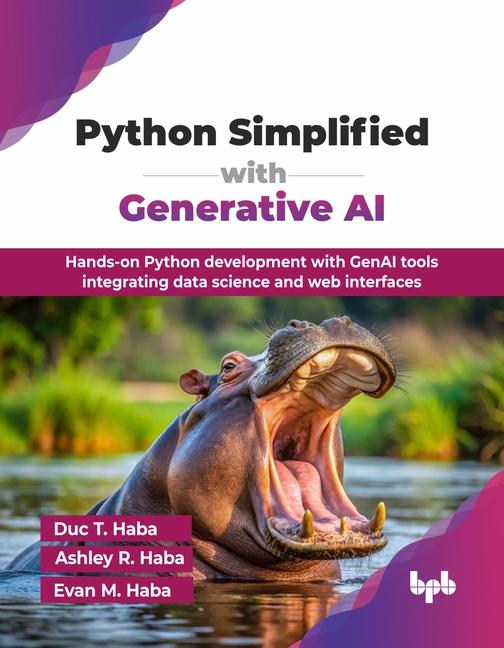 Knjiga Python Simplified with Generative AI Ashley R Haba