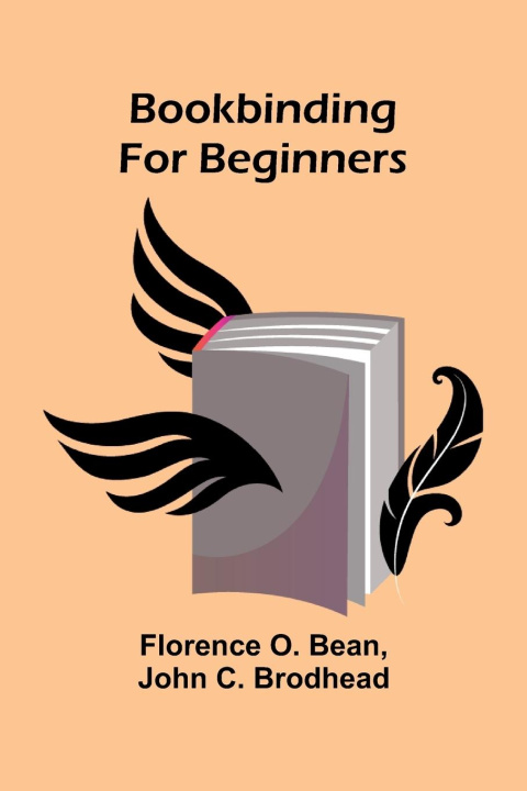 Kniha Bookbinding For Beginners John C Brodhead