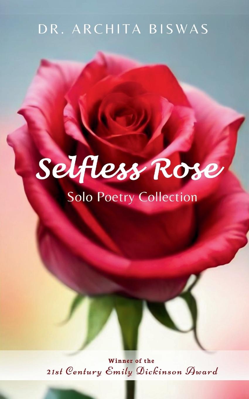 Kniha Selfless Rose Dr. Archita Biswas