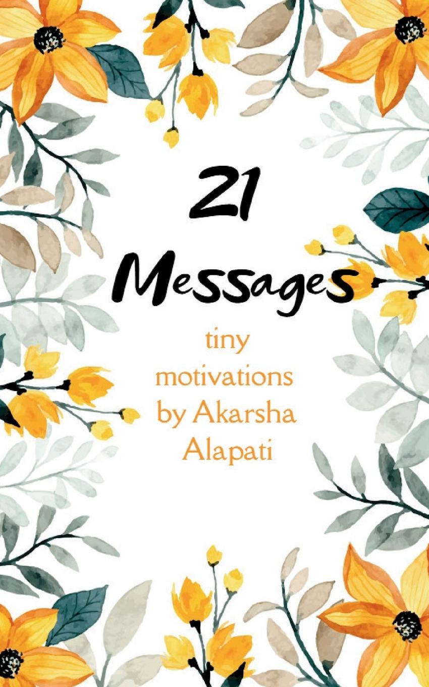Kniha 21 Messages Akarsha Alapati