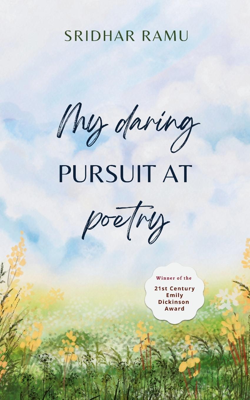 Kniha My daring pursuit at poetry Sridhar Ramu