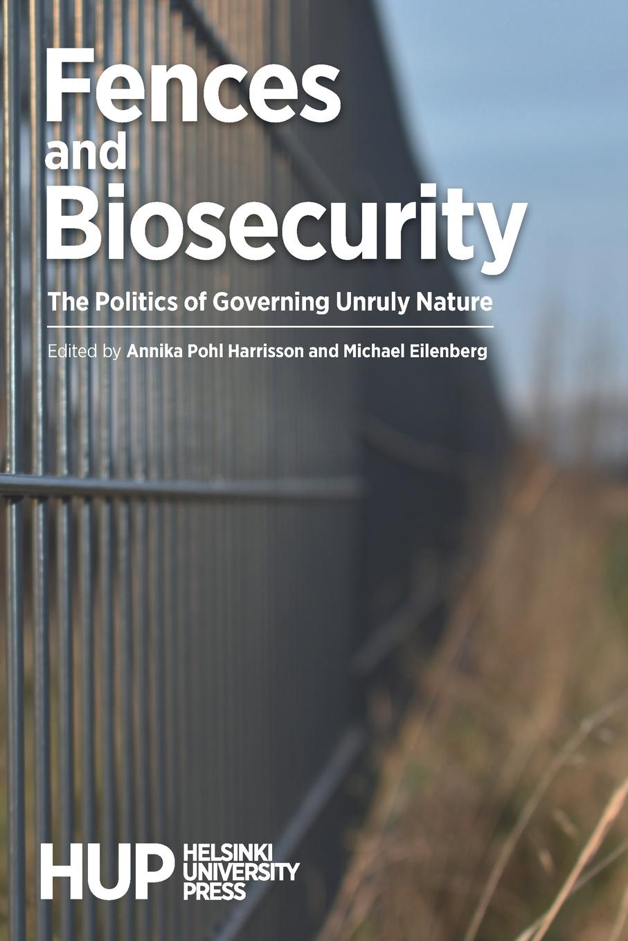 Buch Fences and Biosecurity Michael Eilenberg