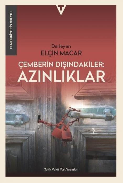 Kniha Cemberin Disindakiler Azinliklar - Cumhuriyetin 100 Yili 