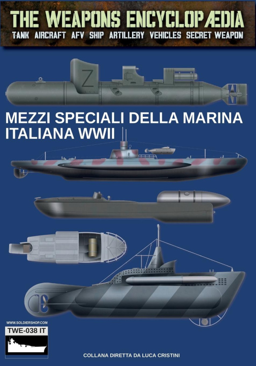 Kniha Mezzi speciali della Marina Italiana WWII 