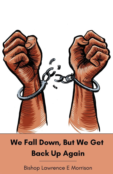 Kniha We Fall Down, But We Get Back Up Again 