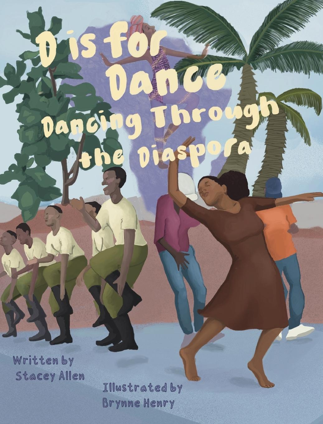 Kniha D is for Dance Brynne Henry