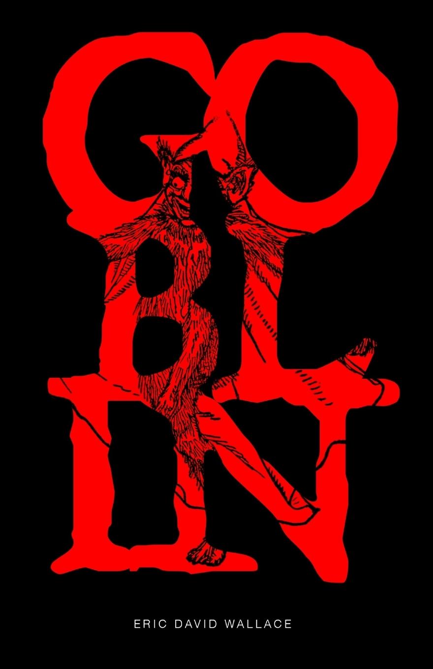 Kniha Goblin Eric David Wallace