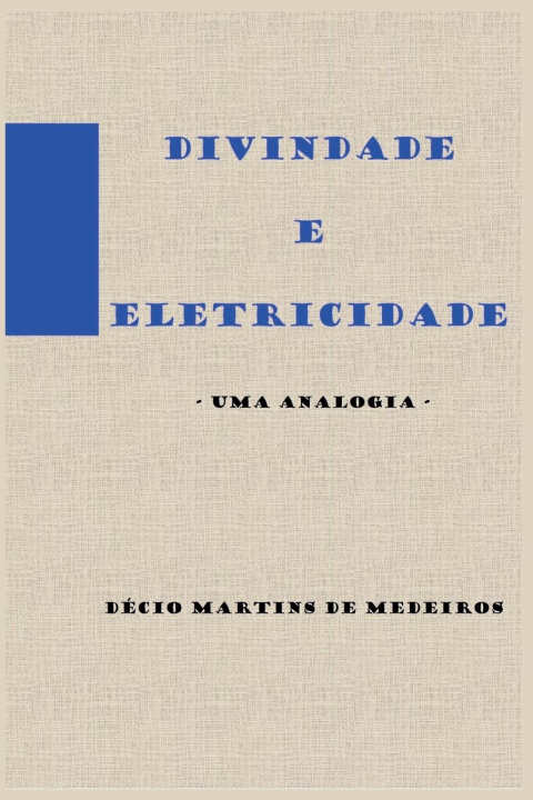 Kniha Divindade e Eletricidade 