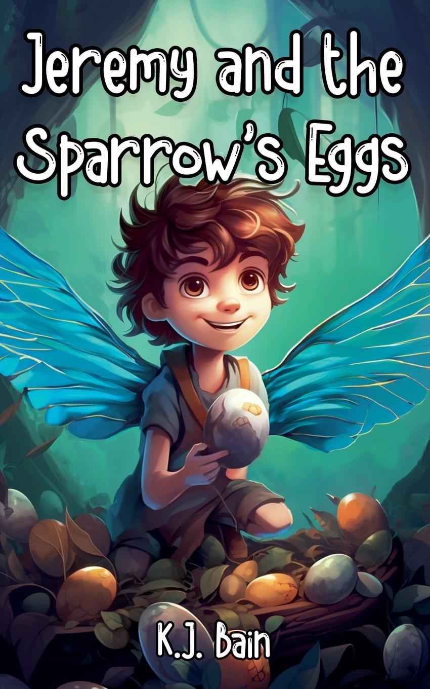 Kniha Jeremy and the Sparrow's Eggs 