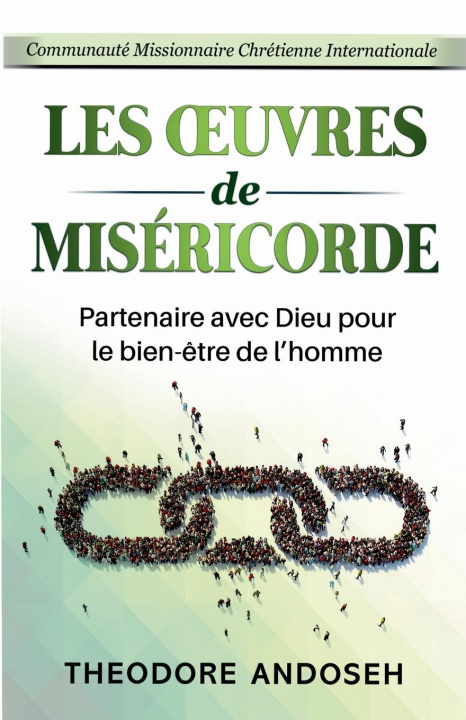 Libro Les oeuvres de miséricorde Theodore Andoseh