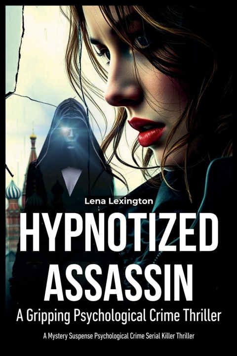 Kniha Hypnotized Assassin Alden Gray