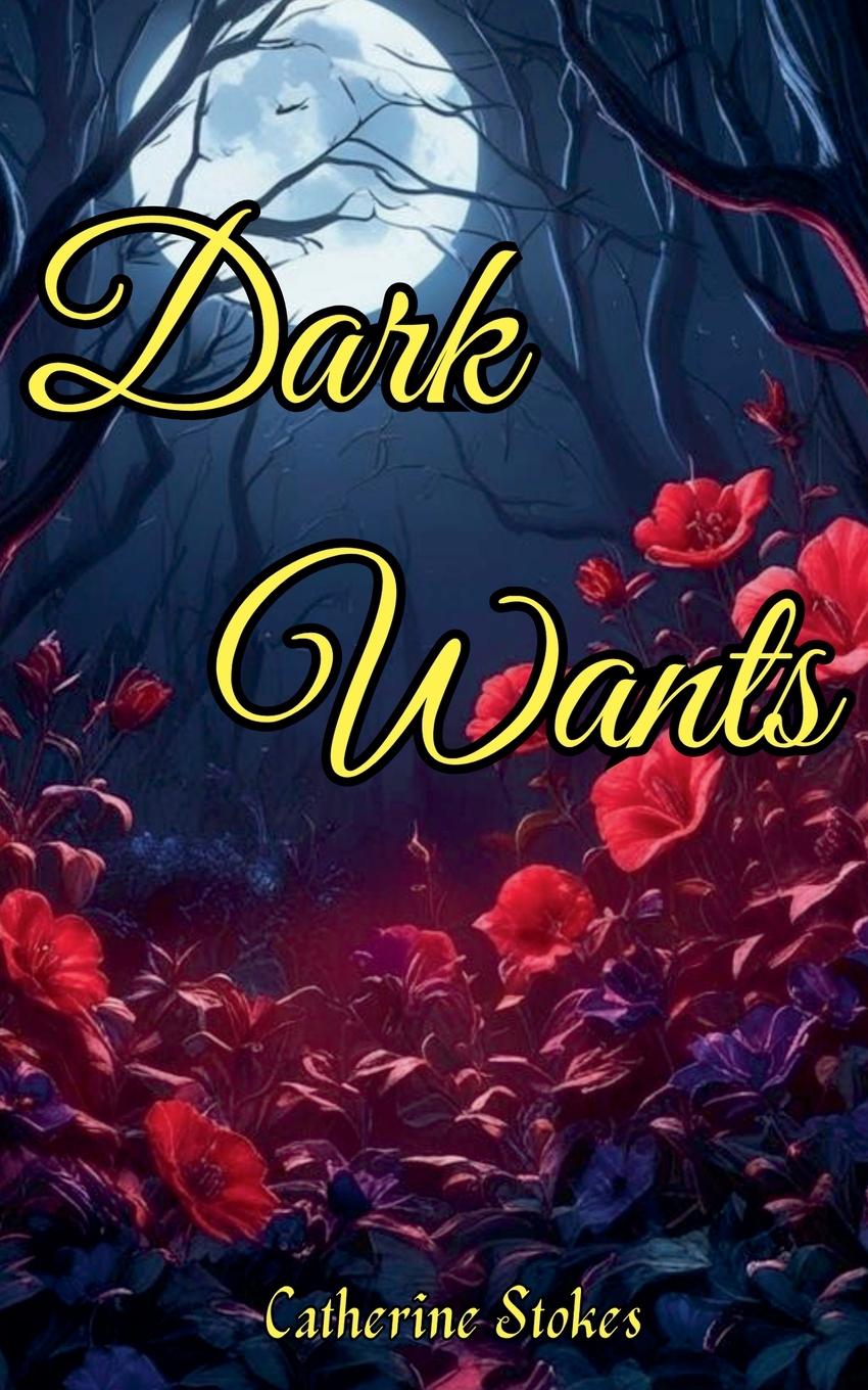Kniha Dark Wants 