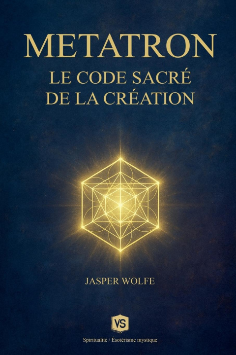 Kniha Metatron - Le Code Sacré de la Création 