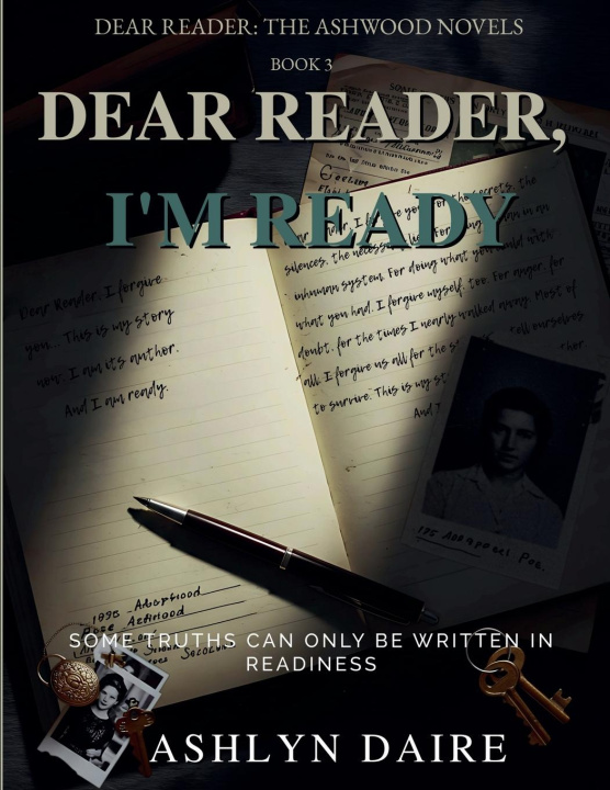 Kniha Dear Reader, I'm Ready Ashlyn Daire