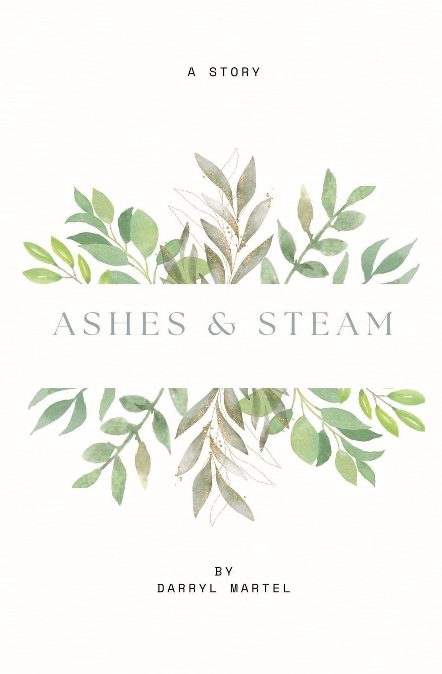 Knjiga Ashes & Steam Darryl Martel