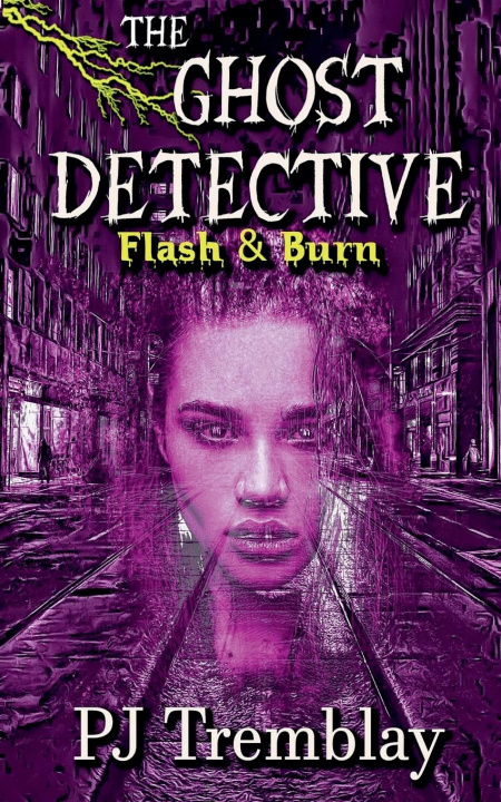 Kniha The Ghost Detective PJ Tremblay