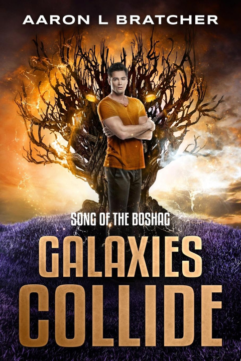Kniha Galaxies Collide Aaron L Bratcher