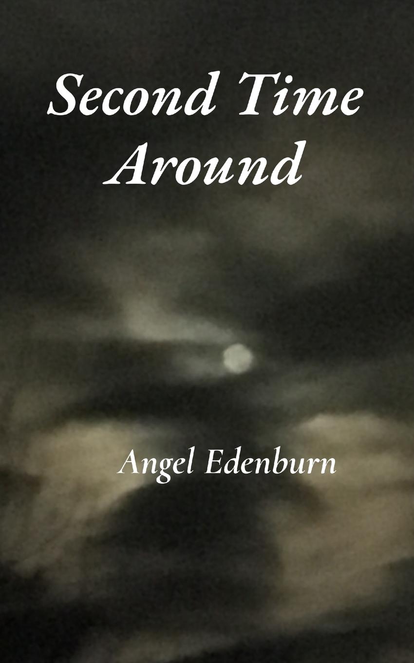 Kniha Second Time Around Angel Edenburn