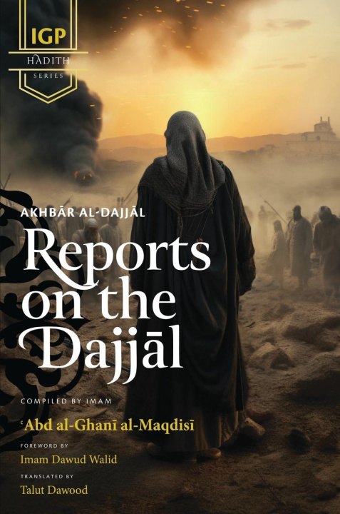 Knjiga Reports on the Dajjal (Akhbar al-Dajjal) (HB) Talut Dawood
