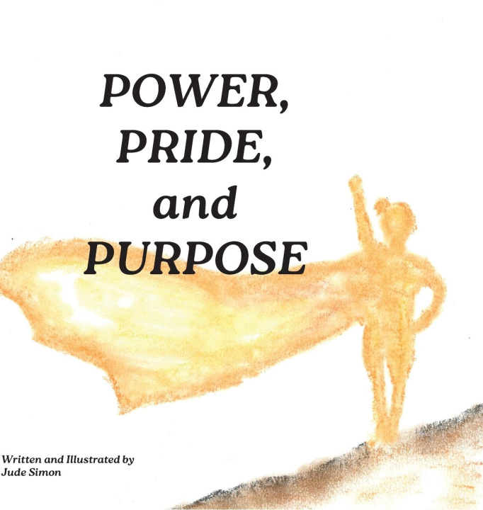 Knjiga Power, Pride, and Purpose Jude Simon