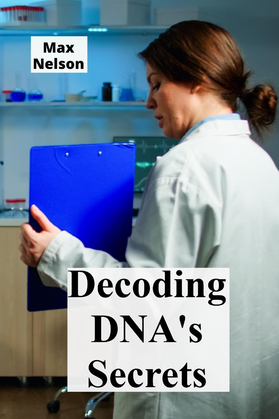 Kniha Decoding DNA's Secrets 