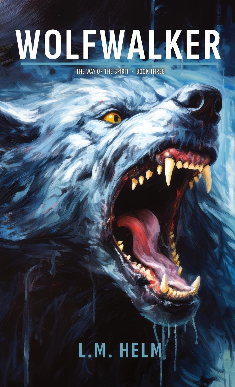Knjiga Wolfwalker L.M. Helm