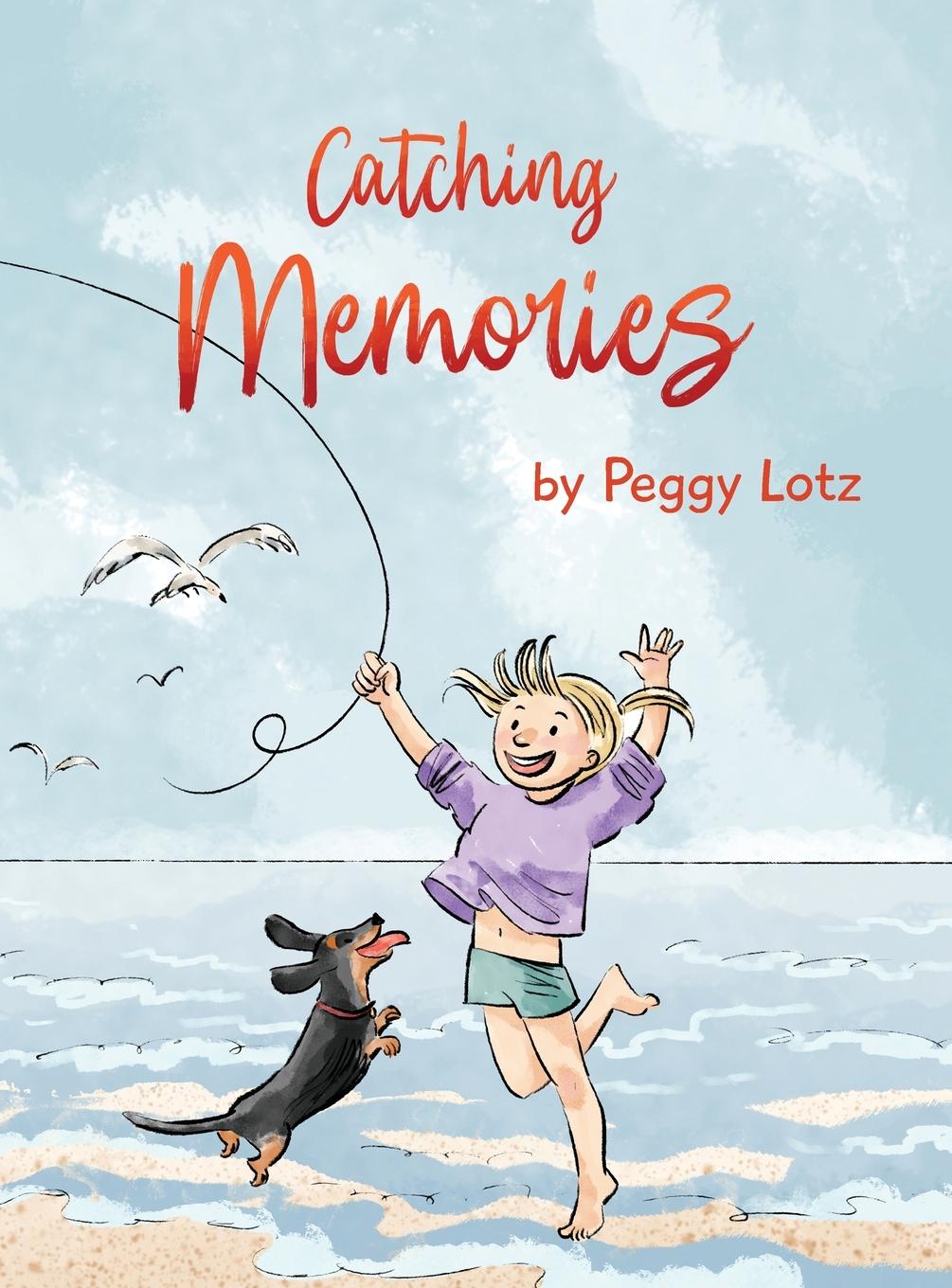 Kniha Catching Memories Peggy Lotz