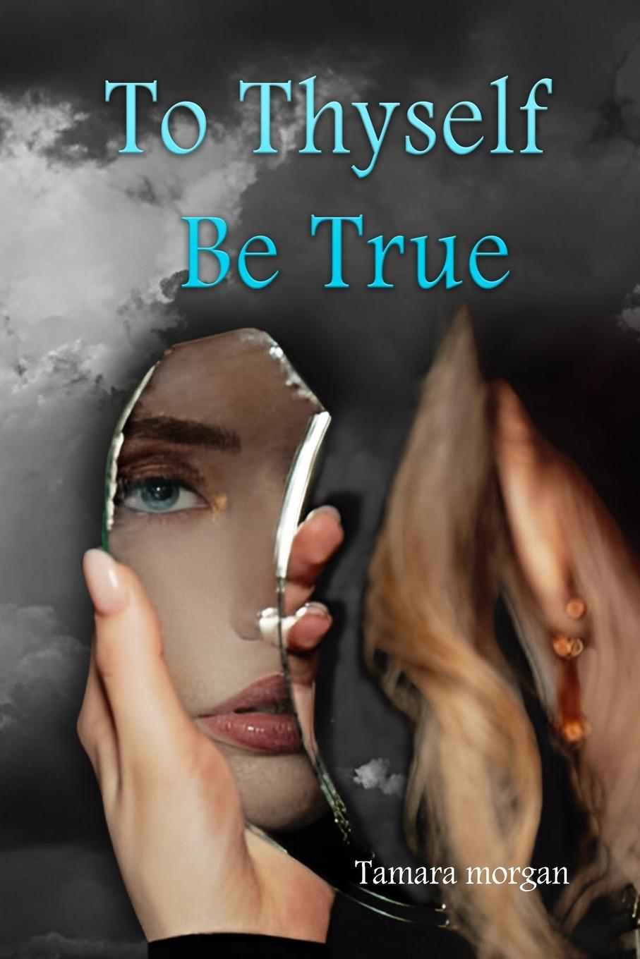 Kniha To Thyself Be True 