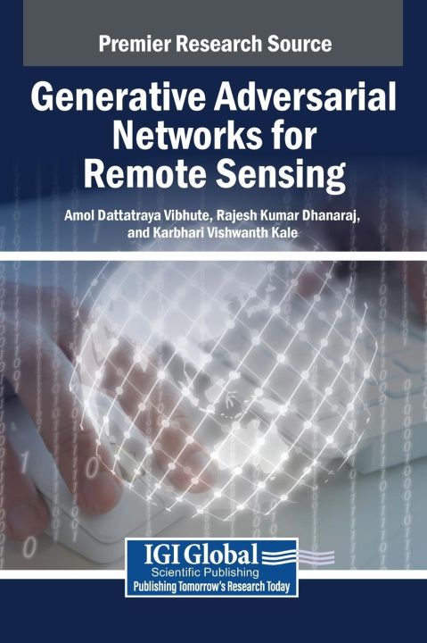 Kniha Generative Adversarial Networks for Remote Sensing Rajesh Kumar Dhanaraj