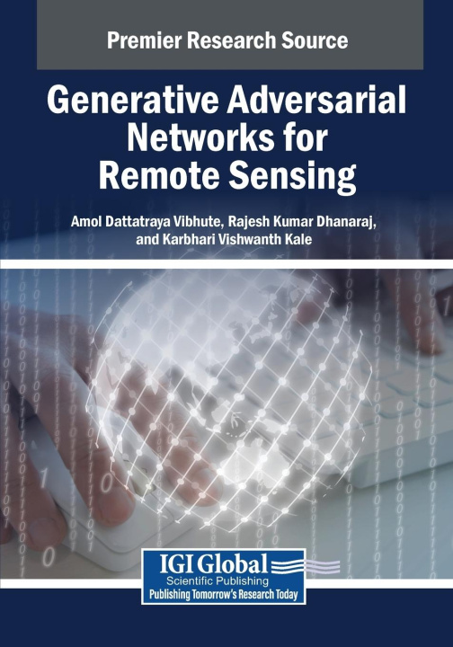 Knjiga Generative Adversarial Networks for Remote Sensing Rajesh Kumar Dhanaraj