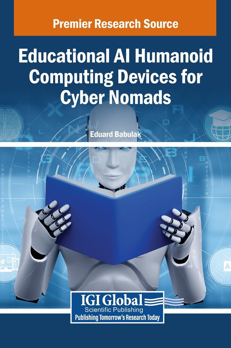 Kniha Educational AI Humanoid Computing Devices for Cyber Nomads Eduard Babulak