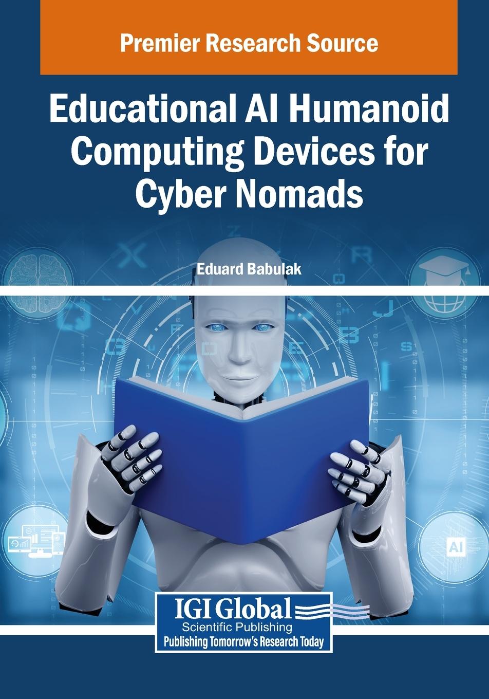 Kniha Educational AI Humanoid Computing Devices for Cyber Nomads Eduard Babulak