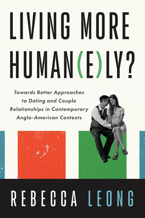 Kniha Living More Human(e)Ly? 