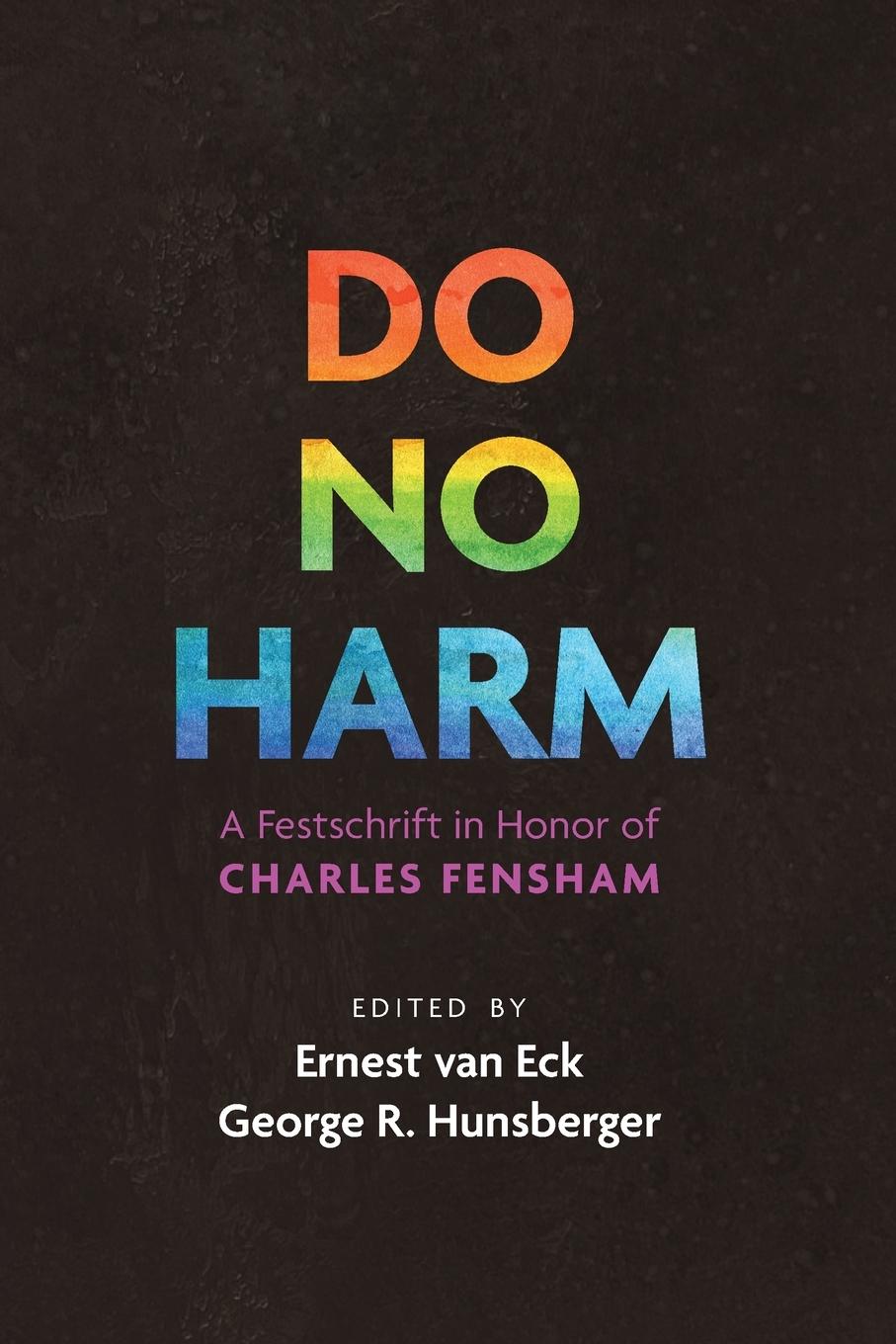Kniha Do No Harm George R Hunsberger