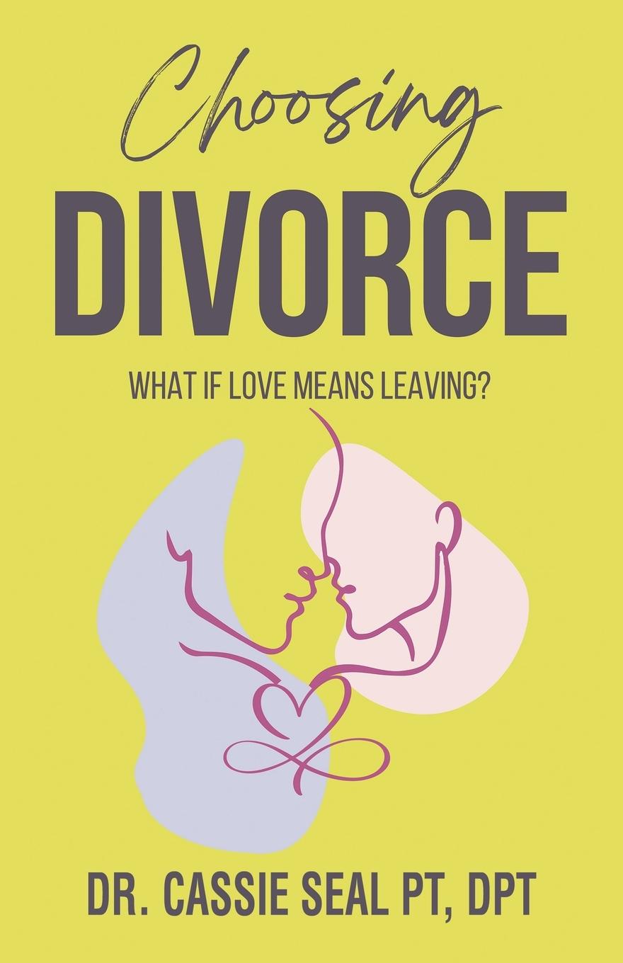 Kniha Choosing Divorce 