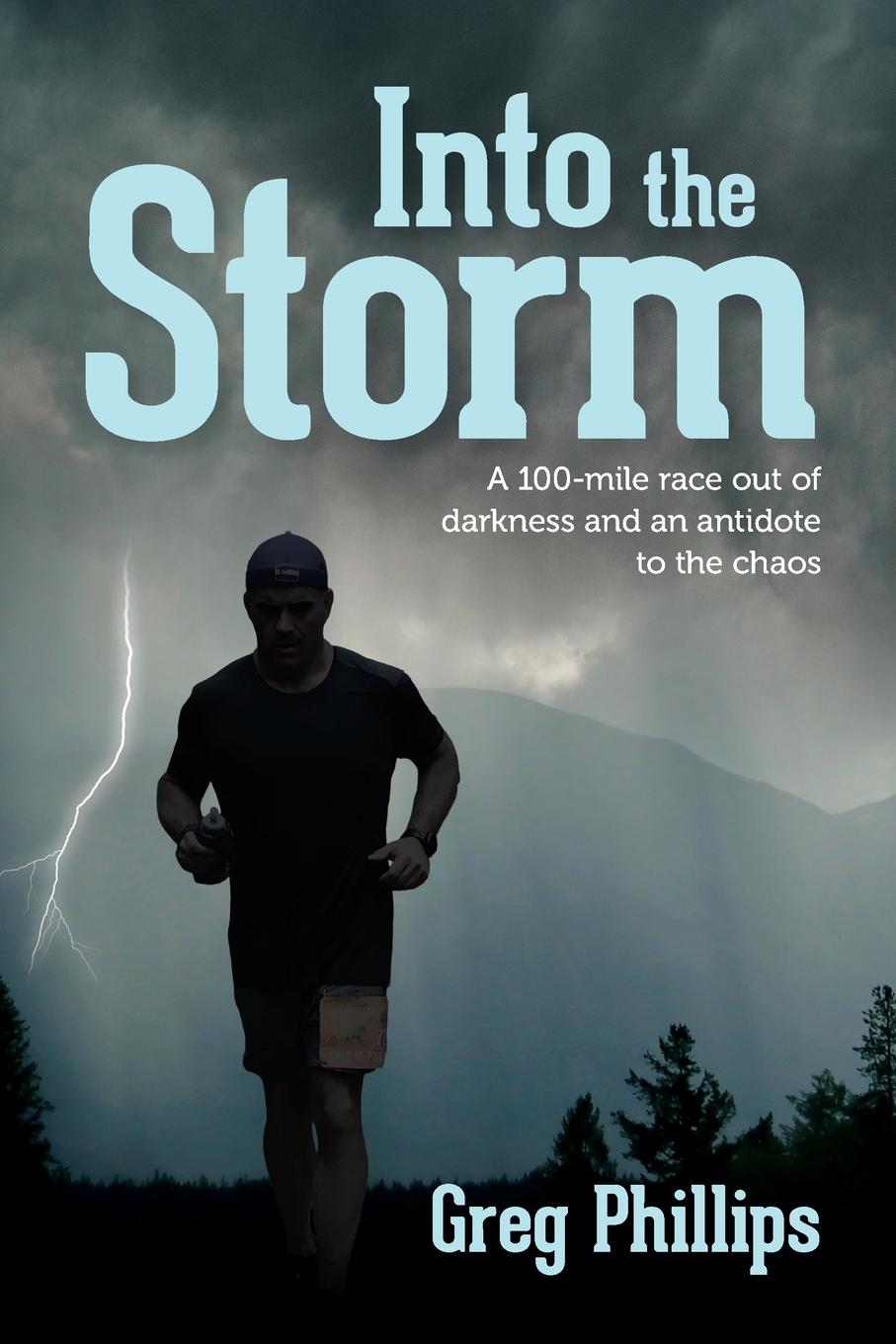 Kniha Into the Storm Greg Phillips